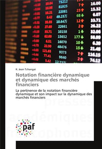 Notation financiere dynamique et dynamique des marches financiers