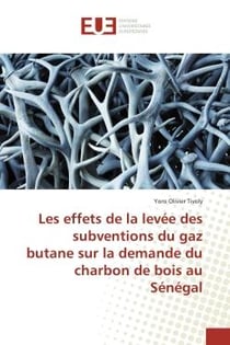 Les effets de la levee des subventions du gaz butane sur la demande du charbon de bois au Senegal