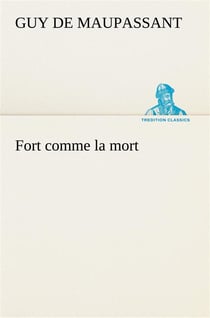 Fort comme la mort