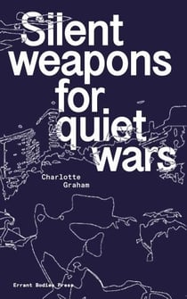 Silent Weapons for Quiet Wars