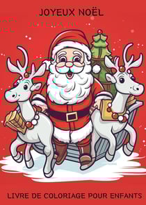 Joyeux Noël : livre de coloriage pour les enfants