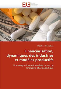 Financiarisation, dynamiques des industries et modeles productifs