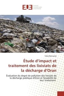 Étude d'impact et traitement des lixiviats de la décharge d'Oran : Évaluation du degré de pollution des lixiviats de la décharge publique d'Oran
