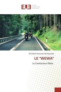 LE "WEWA" : Le Conducteur-Moto