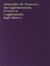 And agglomerations, of trees or e agglomerati, degli alberi o
