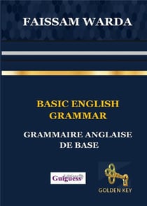 Basic english grammar / grammaire anglaise de base