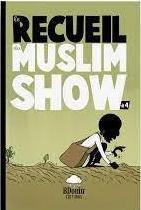 Le recueil du Muslim Show Tome 4