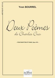 Deux poèmes de Charles Cros pour baryton et piano