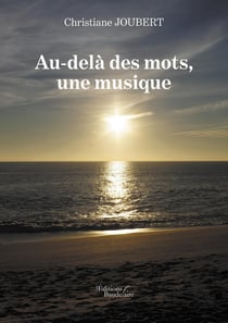 Au-delà des mots, une musique