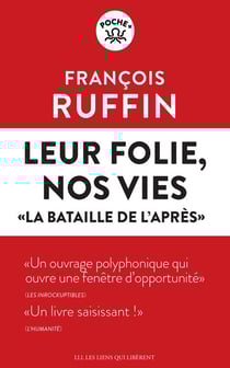 Leur folie, nos vies - la bataille de l'après