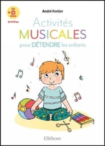 Activités musicales pour détendre les enfants