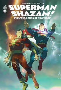 Superman/Shazam - premiers coups de tonnerre