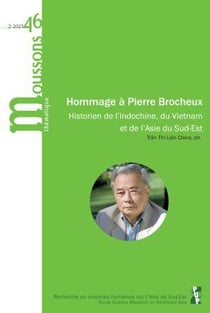 Moussons n.46 : Hommage à Pierre Brocheux (1931-2022) : Historien de l'Indochine, du Vietnam et de l'Asie du Sud-Est