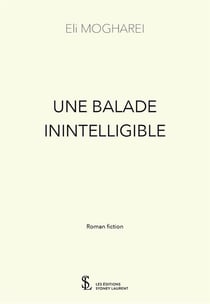 Une balade inintelligible