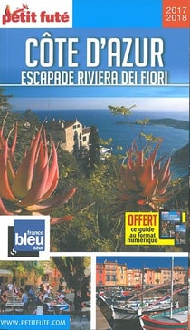 Guide petit fute - region - côte d'azur (édition 2017/2018)