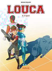 Louca Tome 8 : e-sport