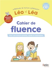 Léo et Léa : cahier de fluence (édition 2023)