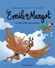 Emile et Margot Tome 15 : La tête dans les nuages !