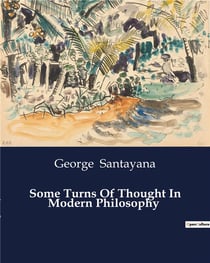 Some turns of thought in modern philosophy