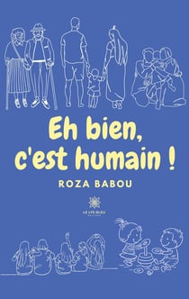 Eh bien c'est humain