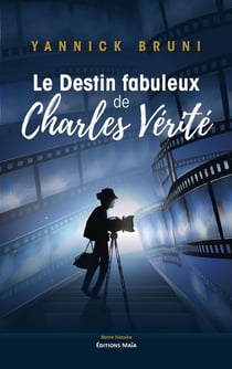 Le Destin fabuleux de Charles Vérité