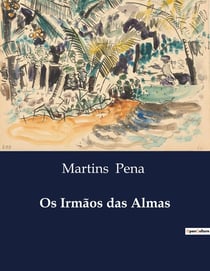 Os Irmãos das Almas : Uma Comédia de Enganos e Revelações
