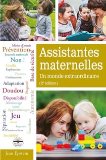 Assistantes maternelles - un monde extraordinaire (2e édition)