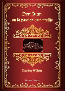 Don juan ou la passion d'un mythe