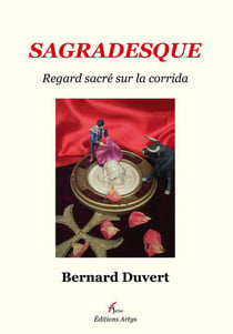 Sagradesque - regard sacré sur la corrida