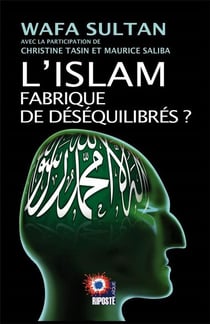 L'islam fabrique de déséquilibres ?