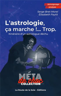 L'astrologie, ça marche !...Trop
