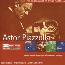 The rough guide to astor piazzolla