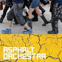 Asphalt orchestra