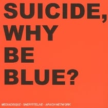 Why be blue?