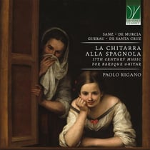 La Chitarra alla Spagnola - Musique du 17e siècle pour guitare baroque