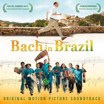 Bach in Brazil : bande originale du film