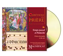 Chrétiens en prière - temps Pascal et Pentecôte - prières du matin et du soir