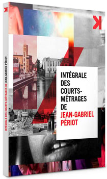 Intégrale des courts métrages de Jean-Gabriel Périot