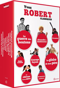 Yves Robert Classiques: La guerre des boutons + Alexandre le bienheureux + Clérambard + Salut l'artiste + Courage fuyons + La gloire de mon père + Le château de ma mère + Montparnasse Pondichéry
