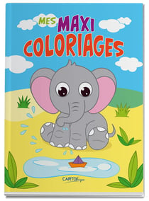 Elephant - mes maxi coloriages - de 3 a 5 ans