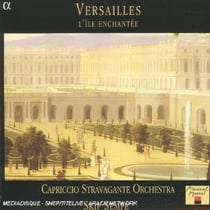Versailles / L'Ile Enchantée (Pièces De Lully, D'Anglebert, Lambert, Champion De Chambonnières, Coup