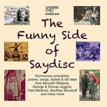 The funny side of Saydisc humourous anecdotes, poems, songs, dialect & tall tales
