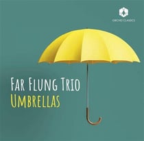 FAR FLUNG TRIO: Umbrellas