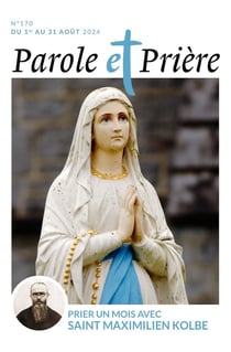 Parole et prière n.170 : Prier un mois avec saint Maximilien Kolbe