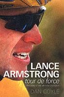 Lance Armstrong : Tour de Force