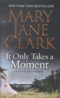 It Only Takes a Moment