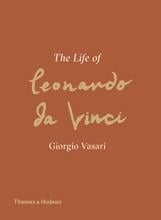 Giorgio vasari the life of leonardo da vinci
