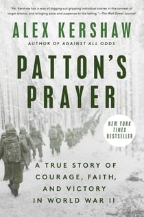 Alex Kershaw Patton's Prayer