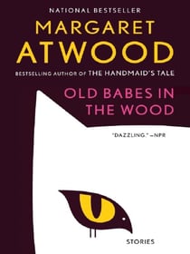 Old babes in the wood : Stories