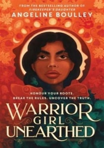 WARRIOR GIRL UNEARTHED